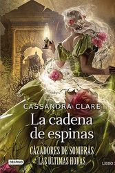 Cover Art for B0CKTW16PM, La cadena de espinas (Edición mexicana) (La isla del tiempo) (Spanish Edition) by Cassandra Clare