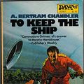 Cover Art for 9780879978273, To Keep the Ship by A. Bertram Chandler