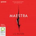 Cover Art for B01CK85RB6, Maestra by L. S. Hilton