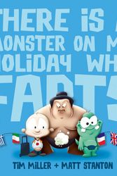 Cover Art for 9780733334658, There Is a Monster on My Holiday Who Farts by Tim Miller