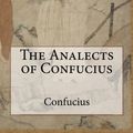 Cover Art for 9781499620764, The Analects of Confucius by Confucius