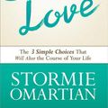 Cover Art for 9780736958974, Choose Love by Stormie Omartian