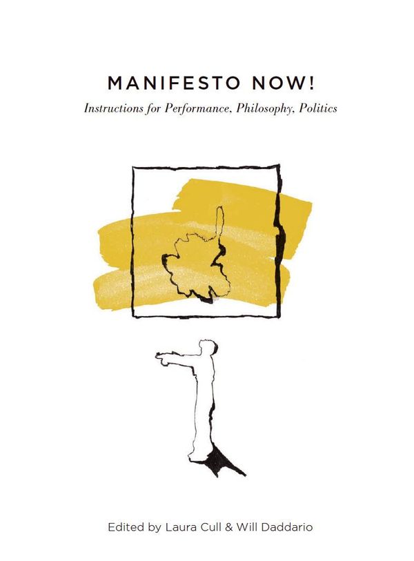 Cover Art for 9781783200887, Manifesto Now! by Laura Cull, Will Daddario