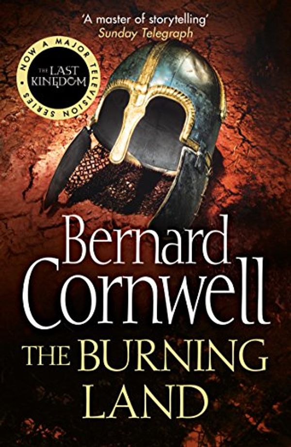 Cover Art for B002TS788S, The Burning Land (The Last Kingdom Series, Book 5) by Bernard Cornwell