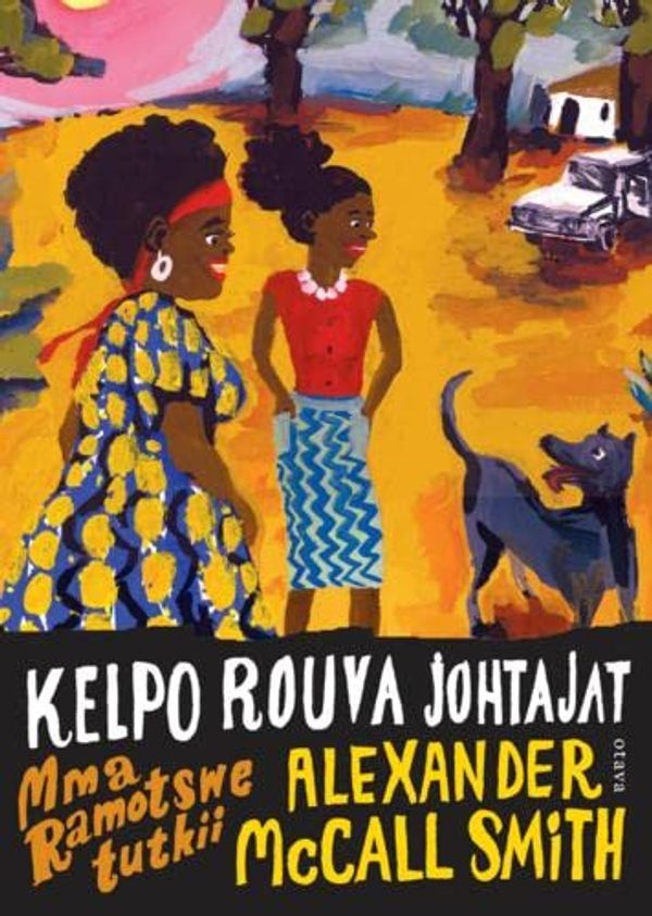 Cover Art for 9789511324317, Kelpo rouva johtajat - by Alexander McCall Smith