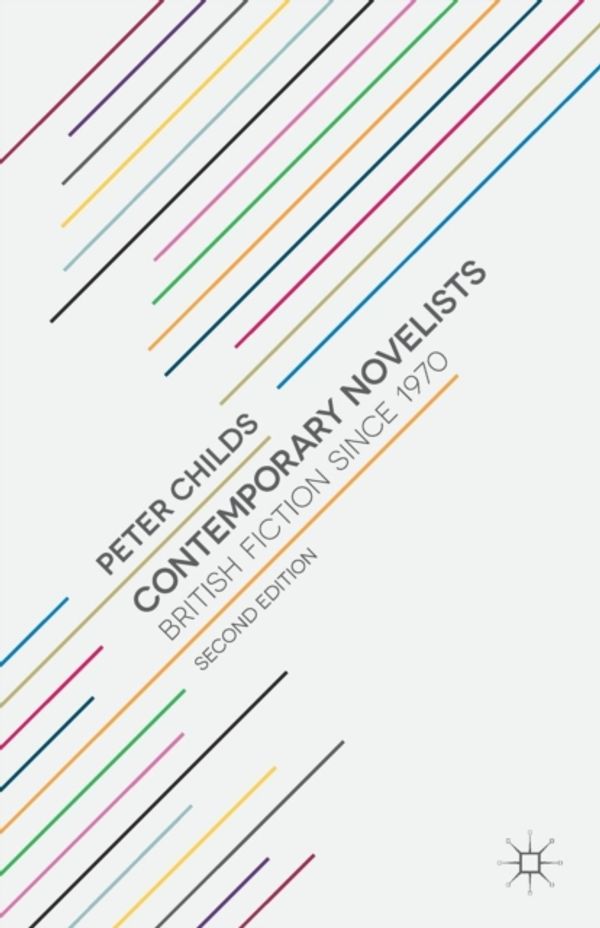 Cover Art for 9780230249387, Contemporary Novelists by Peter Childs