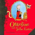 Cover Art for 9783794161232, Ottoline und die gelbe Katze by Chris Riddell