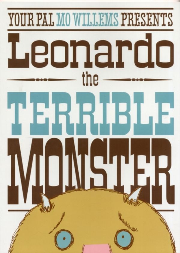 Cover Art for 9781406312157, Leonardo, the Terrible Monster by Mo Willems