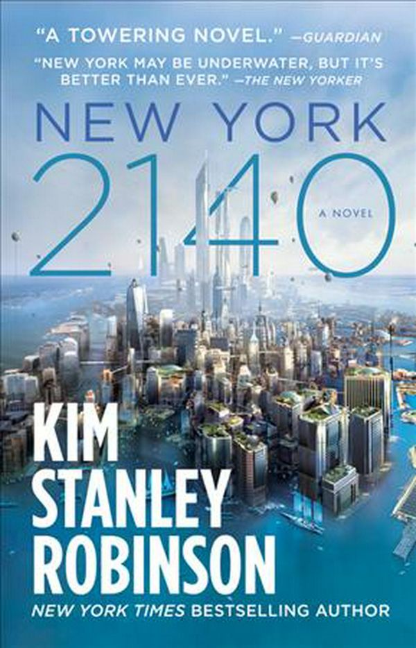 Cover Art for 9780316262316, New York 2140 by Kim Stanley Robinson