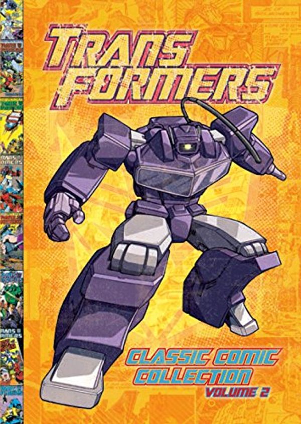 Cover Art for 9781760127312, Transformers Classic Comic Collection Volume 2 by Transformers