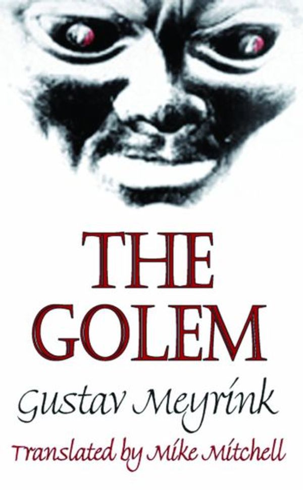 Cover Art for 9781873982914, The Golem by Gustav Meyrink