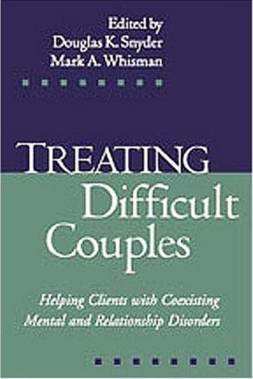 Cover Art for 9781572308824, Treating Difficult Couples by Douglas K. Snyder