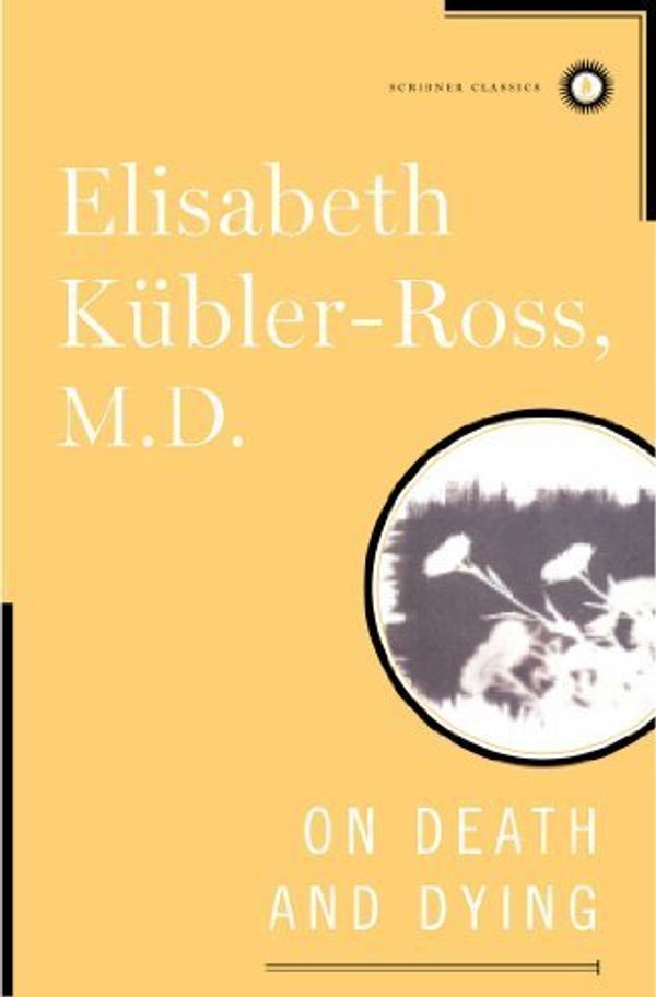 Cover Art for B01182EQ5S, On Death and Dying (Scribner Classics) Classic edition by Kubler-Ross, Elisabeth (1997) Hardcover by Elisabeth Kubler-Ross,, MD