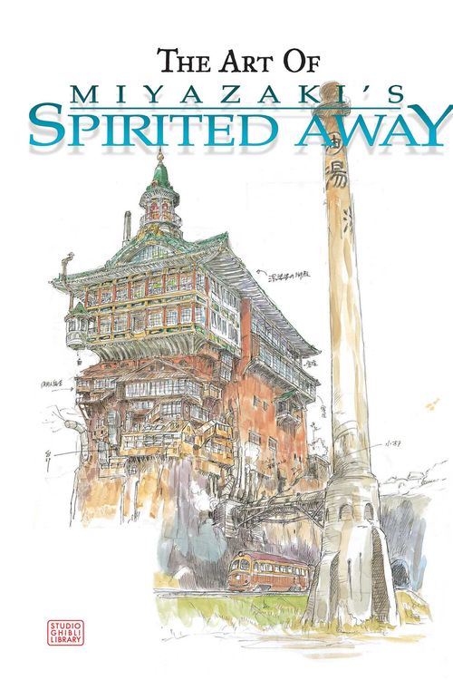 Cover Art for 9781569317778, The Art of Miyazaki’s Spirited Away by Hayao Miyazaki