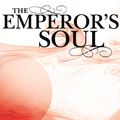 Cover Art for 9780575116030, The Emperor's Soul by Brandon Sanderson