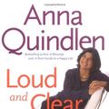 Cover Art for 9781400061129, Loud and Clear by Anna Quindlen