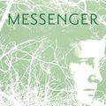 Cover Art for 9780547345895, Messenger by Lois Lowry