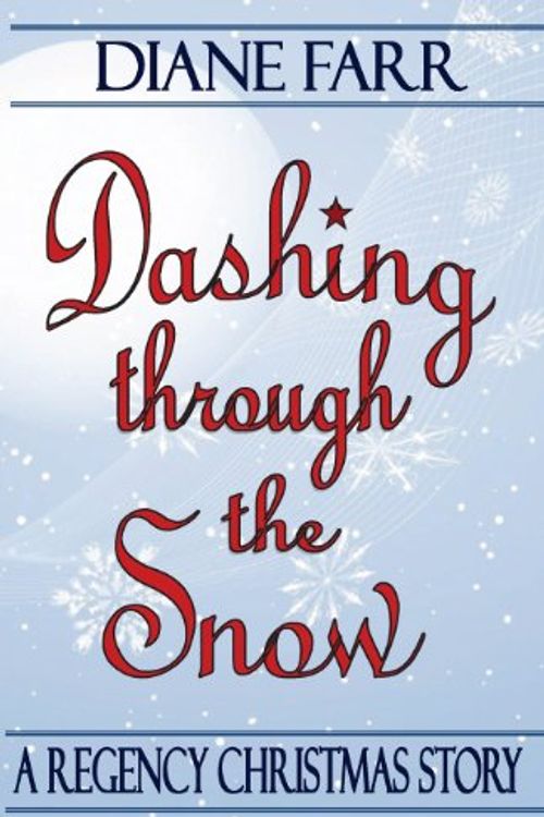 Cover Art for 9781466275034, Dashing Through the Snow by Diane Farr