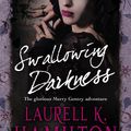 Cover Art for 9780553819199, Swallowing Darkness by Laurell K. Hamilton
