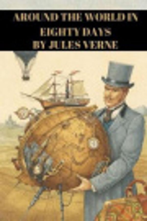 Cover Art for 9798561772825, Around the World in Eighty Days by Jules Verne by Jules Verne