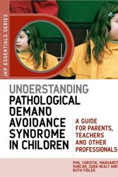 Cover Art for 9781849050746, Understanding Pathological Demand Avoidance Syndrome in Children by Margaret Duncan
