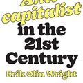 Cover Art for B07W5YTDHN, How to Be an Anticapitalist in the Twenty-First Century by Olin Wright, Erik