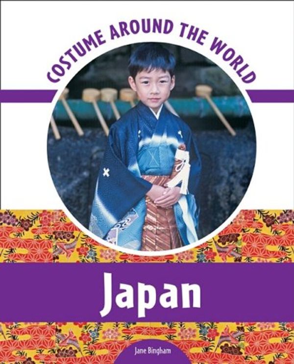 Cover Art for 9780791097700, Costume Around the World - Japan by Jane Bingham