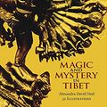 Cover Art for 0800759226825, Magic and Mystery in Tibet by Alexandra David-Neel