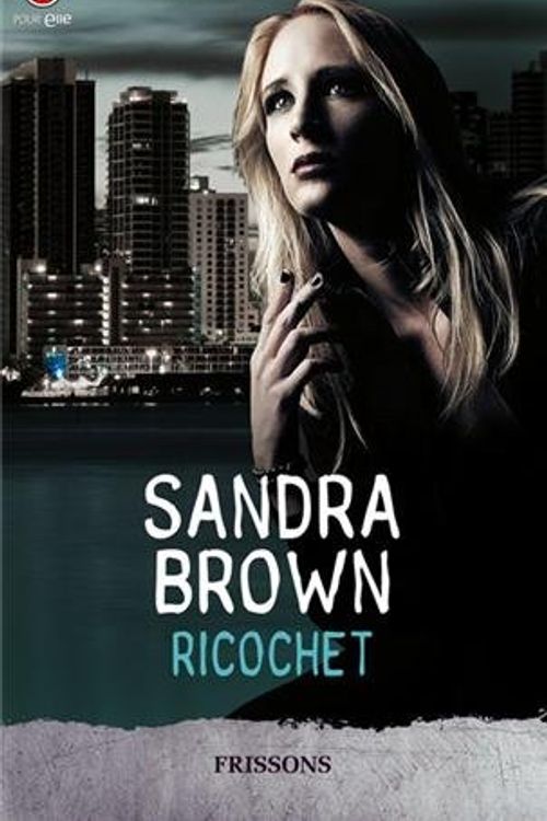 Cover Art for 9782290032206, Ricochet by Sandra Brown