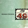 Cover Art for 9781101594605, The Crying of Lot 49 by Thomas Pynchon