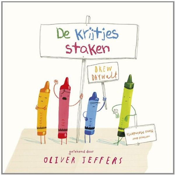 Cover Art for 9789026136221, De krijtjes staken by Oliver Jeffers