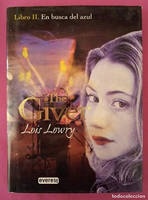 Cover Art for 9788467262056, En busca del azul by Lois Lowry