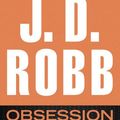 Cover Art for 9781480593077, Obsession in Death by J. D. Robb
