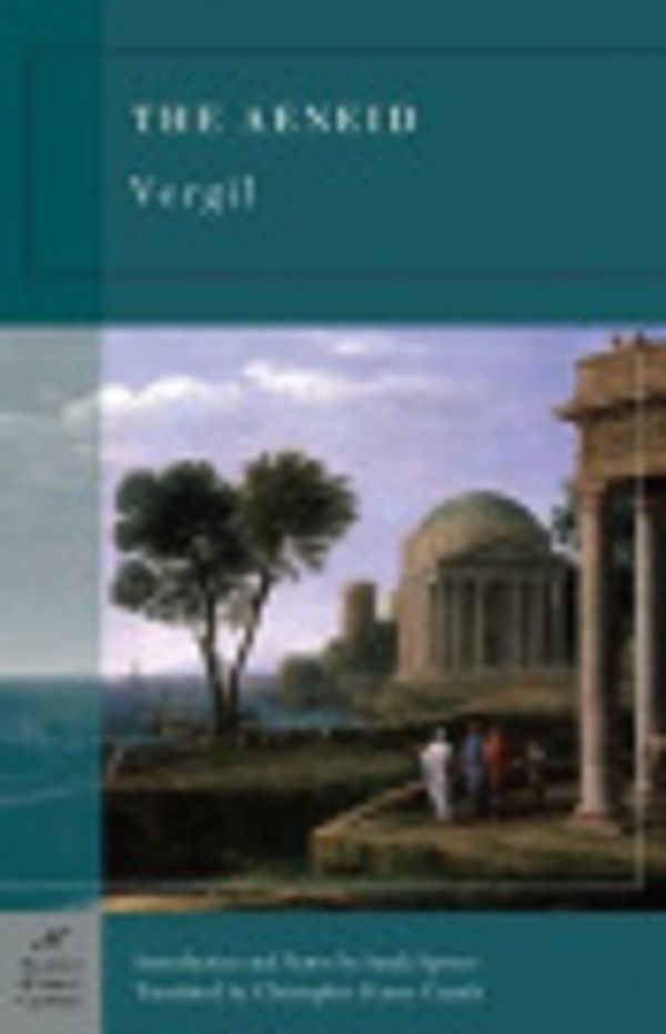 Cover Art for 9781411433571, The Aeneid (Barnes & Noble Classics Series) by Vergil, Christopher Pearse Cranch, Professor Sarah Spence, Professor Sarah Spence