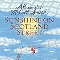 Cover Art for 9781846972324, Sunshine on Scotland Street by Alexander McCall Smith
