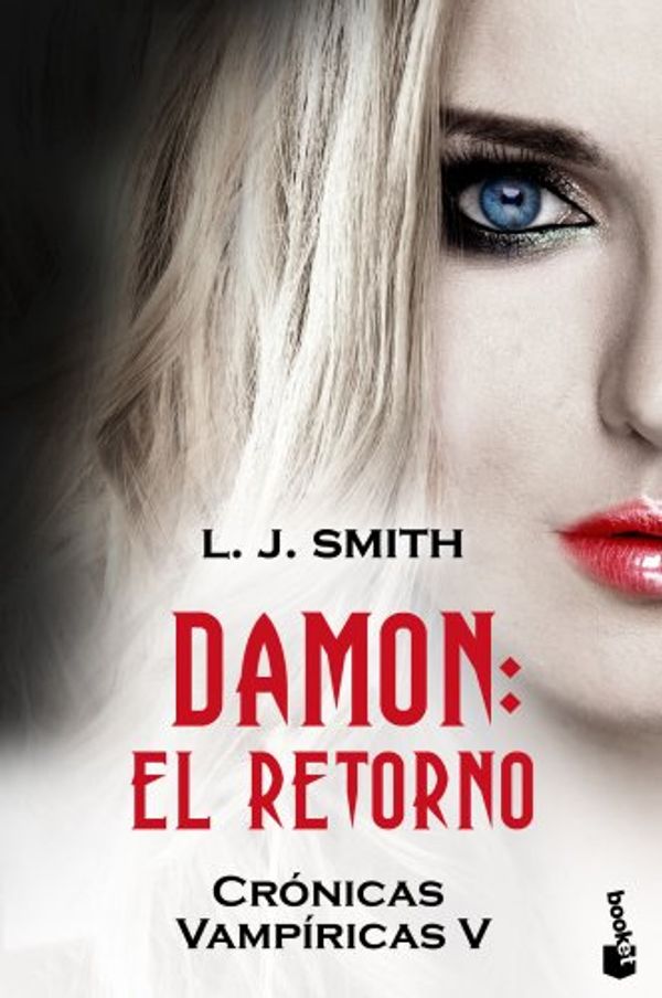 Cover Art for 9788408110538, Damon. El retorno by L.J Smith