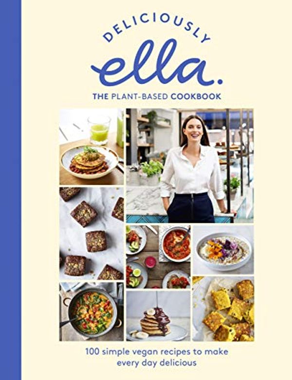 Cover Art for B079DTMM2G, Deliciously Ella The Plant-Based Cookbook: The fastest selling vegan cookbook of all time by Ella Mills (Woodward)