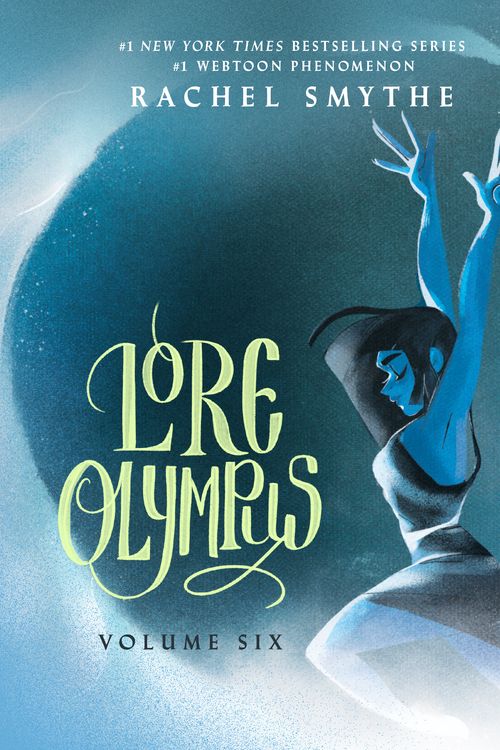 Cover Art for 9780593599082, Lore Olympus: Volume Six by Rachel Smythe
