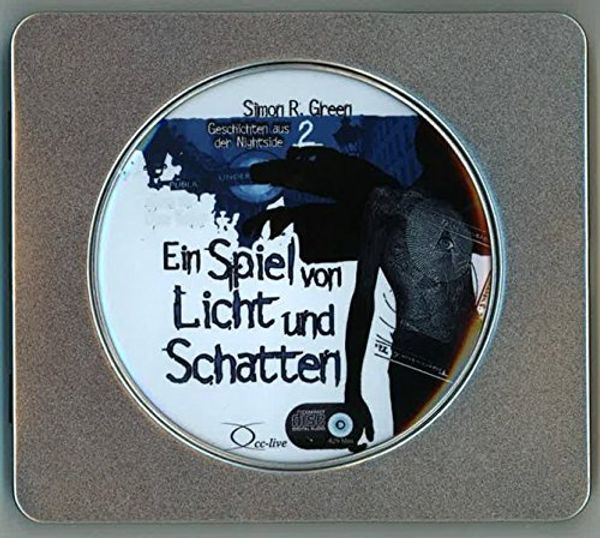 Cover Art for 9783956162381, Ein Spiel von Licht und Schatten: Nightside Sammleredition by Simon R. Green