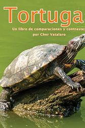 Cover Art for 9781638172949, Tortugas: Un Libro de Comparaciones Y Contrastes (Spanish Edition) by Cher Vatalaro