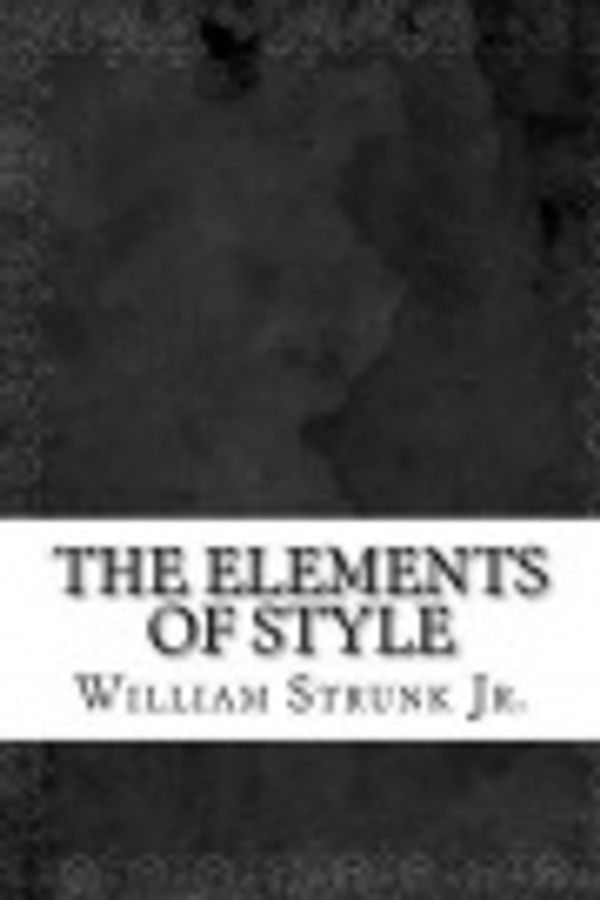 Cover Art for 9781539378846, The Elements of Style by William Strunk, Jr.