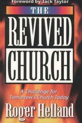 Cover Art for 9781852402327, The Revived Church by Roger Helland