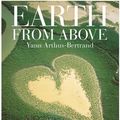 Cover Art for 9780810932678, Earth from Above by Yann Arthus-Bertrand