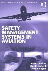 Cover Art for 9781409412113, Safety Management Systems in Aviation by Alan J. Stolzer, Carl D. Halford, John J. Goglia