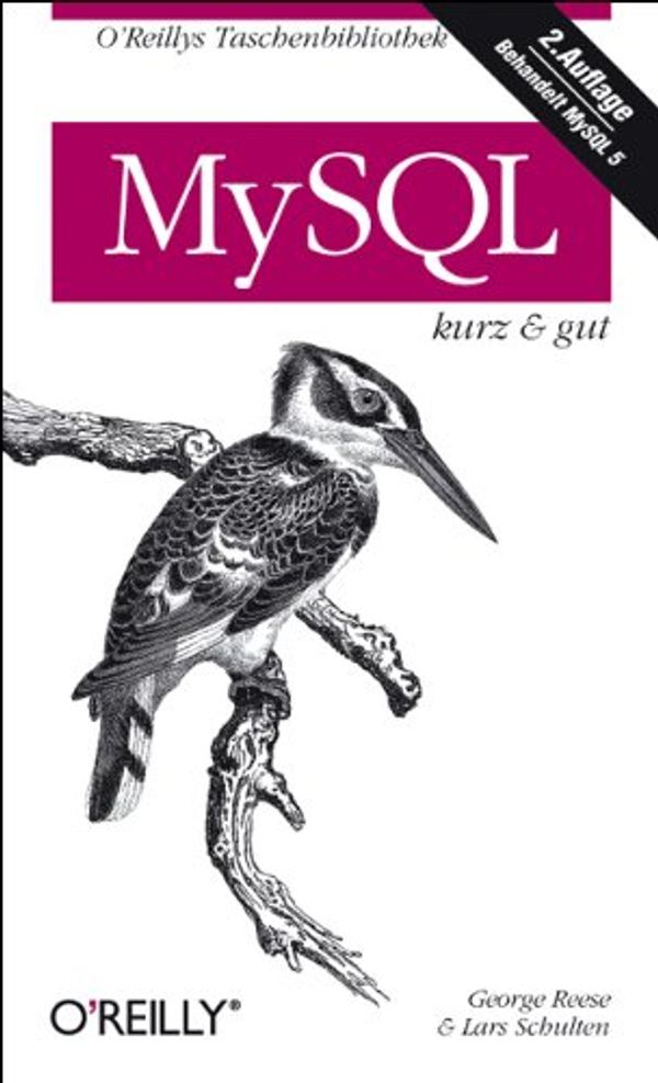 Cover Art for 9783897215252, MySQL kurz & gut by George Reese, Lars Schulten