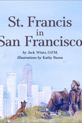 Cover Art for 9780809166848, St. Francis in San Francisco by Jack Wintz