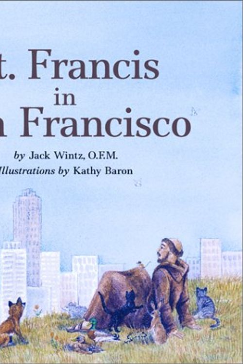 Cover Art for 9780809166848, St. Francis in San Francisco by Jack Wintz