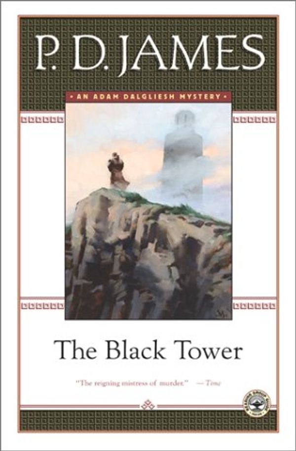 Cover Art for B001OW5NOG, The Black Tower (Adam Dalgliesh Mystery Series #5) by Unknown