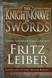 Cover Art for 9781504068918, The Knight and Knave of Swords by Fritz Leiber