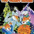 Cover Art for B00S7GP8CO, It's Halloween, You 'Fraidy Mouse (Geronimo Stilton Book 11) by Geronimo Stilton